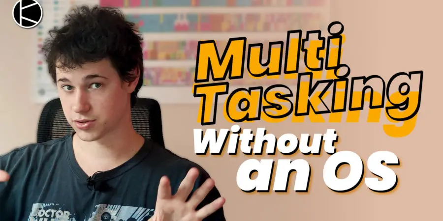 Multitasking without an OS
